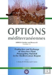 Production And Exchange Of Virusfree Plant Propagating Material In The Mediterranean Region Options