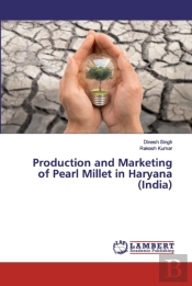 Production And Marketing Of Pearl Millet In Haryana (India)