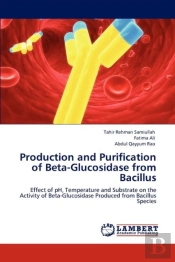 Production And Purification Of Beta-Glucosidase From Bacillus