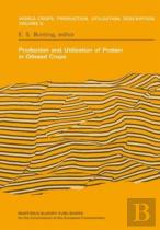 Production And Utilization Of Protein In Oilseed Crops