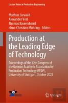 Production At The Leading Edge Of Technology