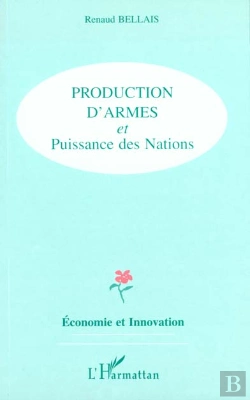 Bertrand.pt - Production D'Armes Et Puissance Des Nations