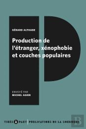 Production De L'Étranger, Xénophobie Et Couches Populaires