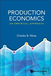 Production Economics: An Empirical Approach