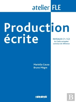 Bertrand.pt - Production Écrite ; Niveau C1, C2