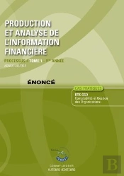 Production Et Analyse De L'Information Financiere T.1 - Enonce