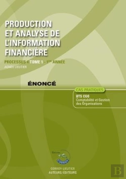 Bertrand.pt - Production Et Analyse De L'Information Financiere T.1 - Enonce