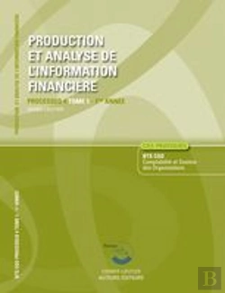 Bertrand.pt - Production Et Analyse De L'Information Financiere T.1 - Enonce - Processus 4 Du Bts Cgo 1ere Annee (P