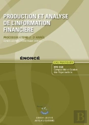 Production Et Analyse De L'Information Financiere T.2 Enonce