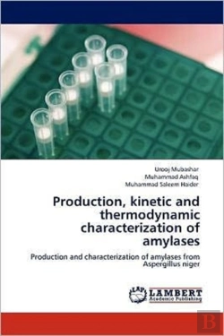 Bertrand.pt - Production, Kinetic And Thermodynamic Characterization Of Amylases