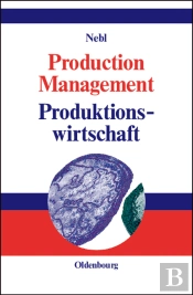 Production Management. Produktionswirtschaft