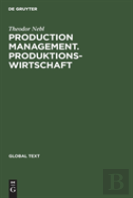 Production Management. Produktionswirtschaft
