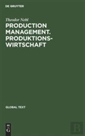 Production Management. Produktionswirtschaft