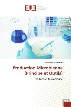 Bertrand.pt - Production Microbienne (Principe Et Outils)
