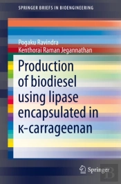 Production Of Biodiesel Using Lipase Encapsulated In [Kappa]-Carrageenan
