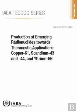 Bertrand.pt - Production Of Emerging Radionuclides Tow