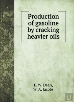 Bertrand.pt - Production Of Gasoline By Cracking Heavi