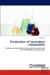 Production Of Secondary Metabolites