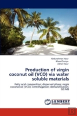 Bertrand.pt - Production Of Virgin Coconut Oil (Vco) Via Water Soluble Materials