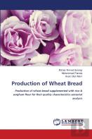 Production Of Wheat Bread