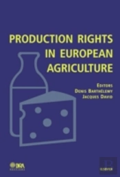 Production Rights In European Agriculture