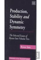 Production, Stability And Dynamic Symmetry - The Selected Essays Of Ryuzo Sato Volume Two