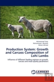 Production System: Growth And Carcass Composition Of Lohi Lambs