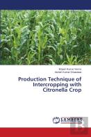Production Technique Of Intercropping With Citronella Crop