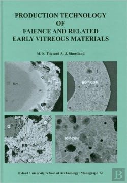 Bertrand.pt - Production Technology Of Faience And Related Early Vitreous Materials