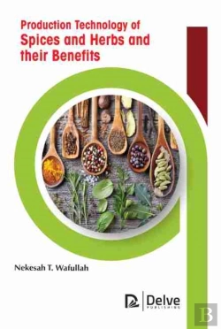 Bertrand.pt - Production Technology Of Spices And Herbs And Their Benefits