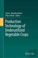 Production Technology Of Underutilized Vegetable Crops