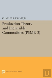 Production Theory And Indivisible Commodities. (Psme-3), Volume 3