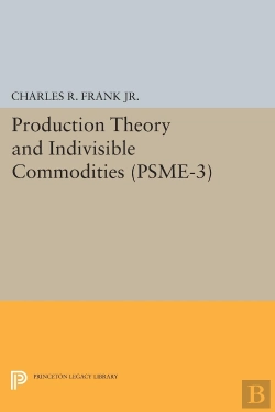 Bertrand.pt - Production Theory And Indivisible Commodities. (Psme-3), Volume 3