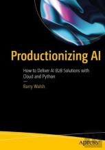 Productionizing Ai