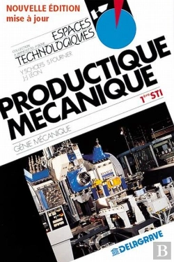 Bertrand.pt - Productique Mécanique ; 1ère Sti ; Génie Mécanique