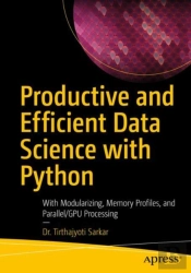 Productive And Efficient Data Science With Python