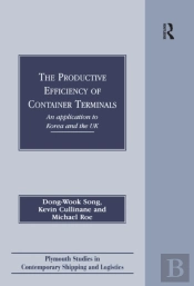 Productive Efficiency Of Container Terminals