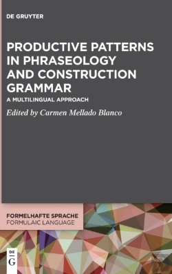 Bertrand.pt - Productive Patterns In Phraseology And Construction Grammar