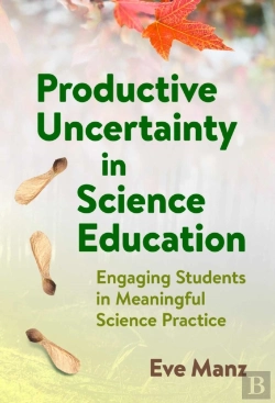 Bertrand.pt - Productive Uncertainty In Science Education