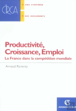 Bertrand.pt - Productivité, Croissance, Emploi ; La France Dans La Compétition Mondiale
