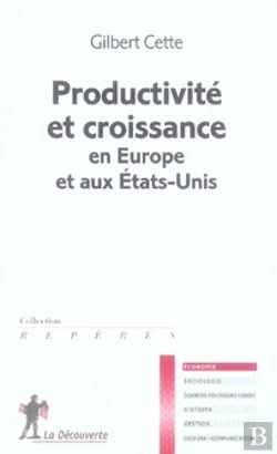 Bertrand.pt - Productivité Et Croissance En Europe Et Aux États-Unis