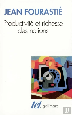 Bertrand.pt - Productivite Et Richesse Des Nations