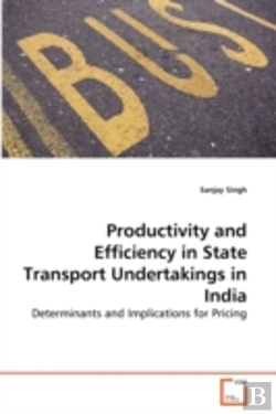 Bertrand.pt - Productivity And Efficiency In State Transport Undertakings In India