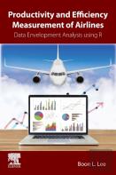Productivity And Efficiency Measurement Of Airlines