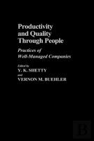Productivity And Quality Through People