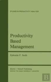Productivity Based Management