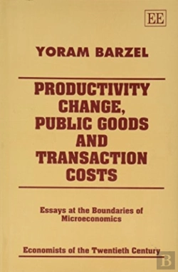 Bertrand.pt - Productivity Change, Public Goods And Transactio - Essays At The Boundaries Of Microeconomics