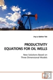 Productivity Equations For Oil Wells