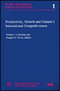 Bertrand.pt - Productivity, Growth, And Canada'S International Competitiveness