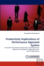 Productivity Implications Of Performance Appraisal System